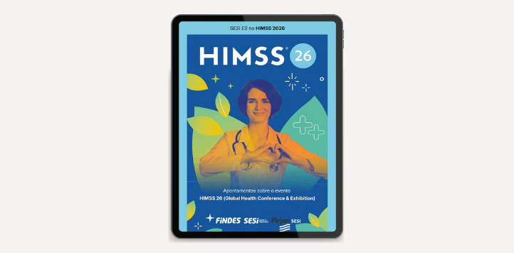 Apontamentos sobre o evento HIMSS 26 (Global Health Conference & Exhibition)